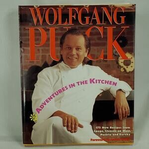 Wolfgang Puck Adventures in the Kitchen – Hardcover Cookbook (1991)